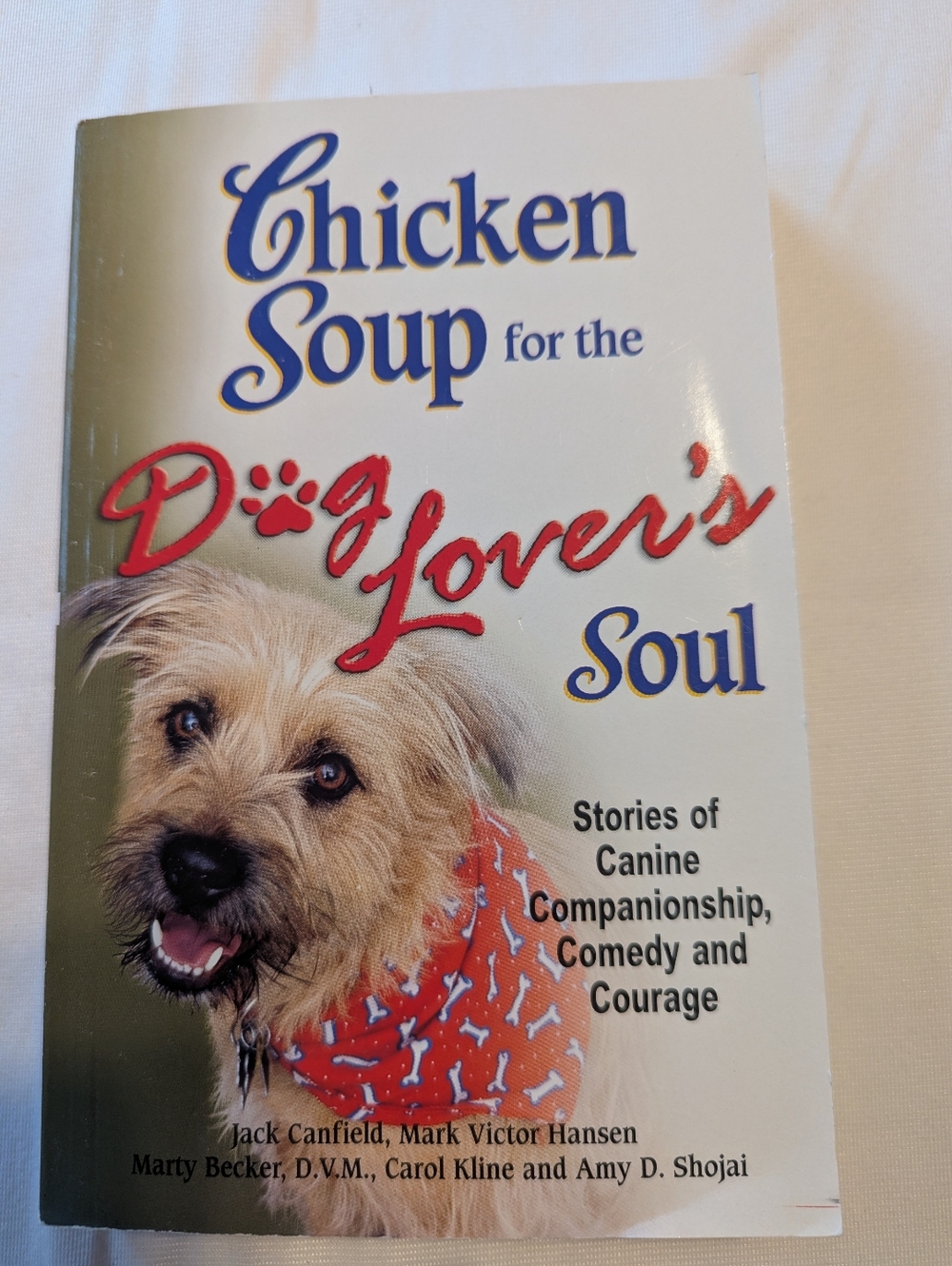 Chicken Soup For The Dog Lover's Soul Book